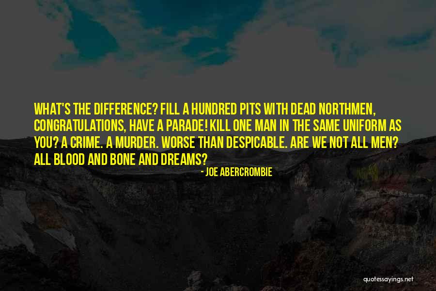 War Heroes Quotes By Joe Abercrombie