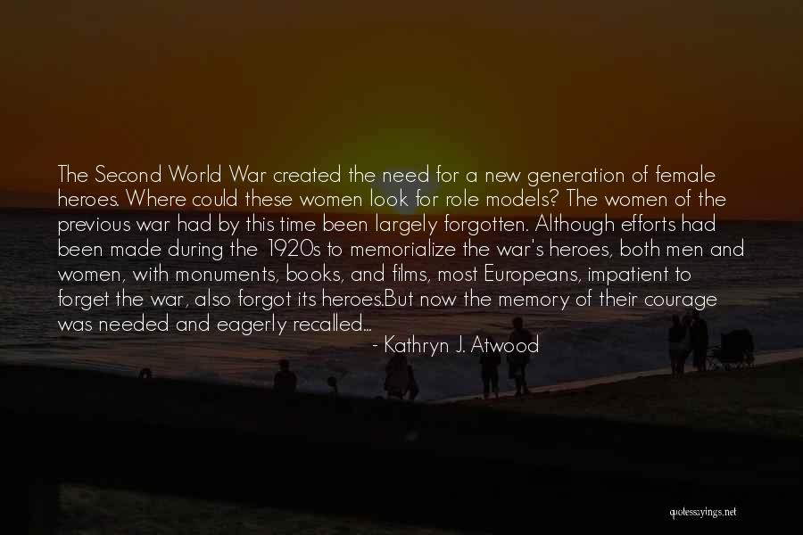 War Heroes Quotes By Kathryn J. Atwood