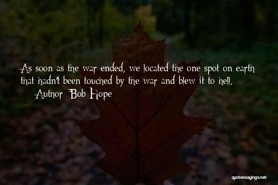 War Hope Quotes By Bob Hope