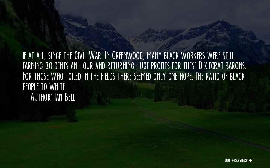 War Hope Quotes By Ian Bell