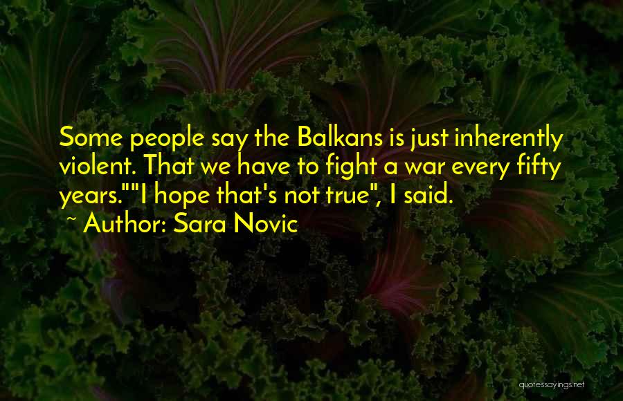 War Hope Quotes By Sara Novic