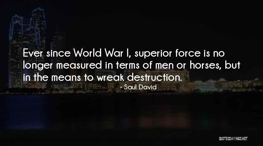 War Horses Quotes By Saul David