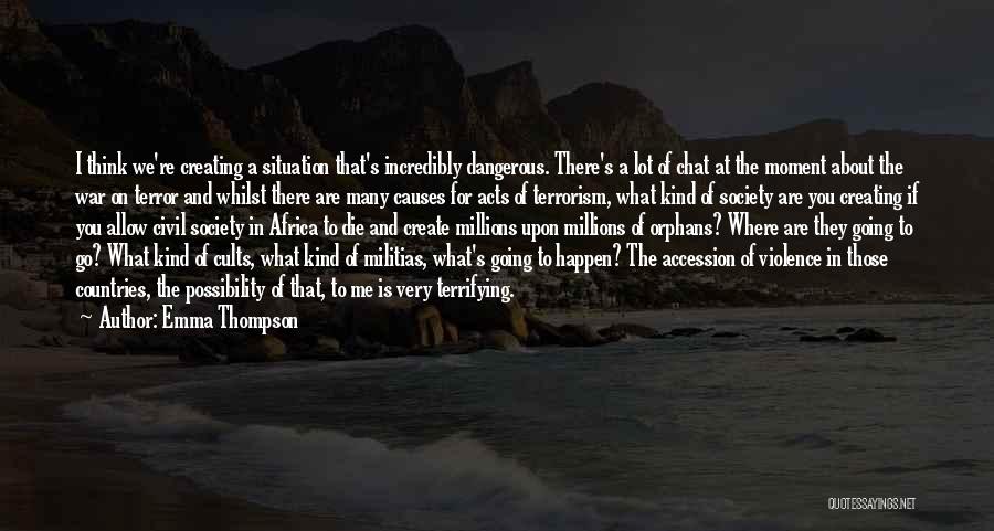 War In Africa Quotes By Emma Thompson