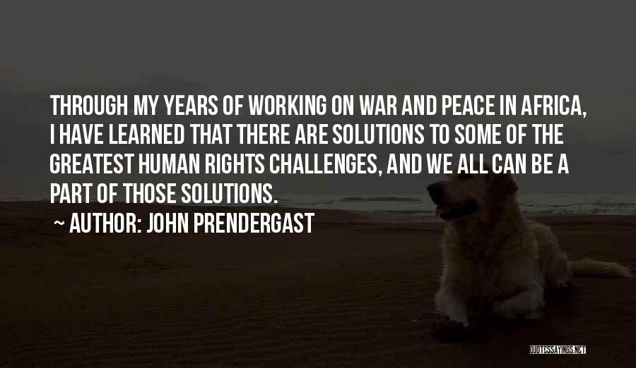 War In Africa Quotes By John Prendergast