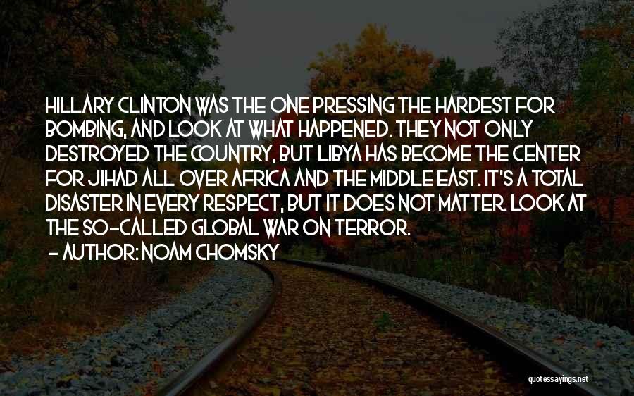 War In Africa Quotes By Noam Chomsky