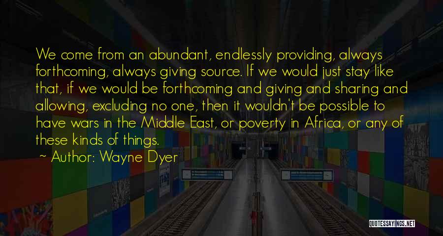 War In Africa Quotes By Wayne Dyer