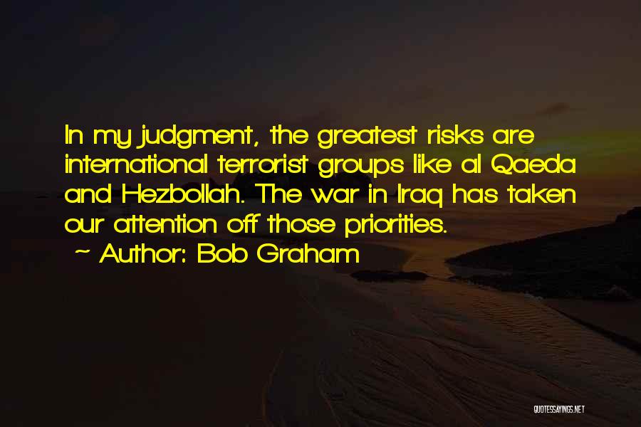 War In Iraq Quotes By Bob Graham