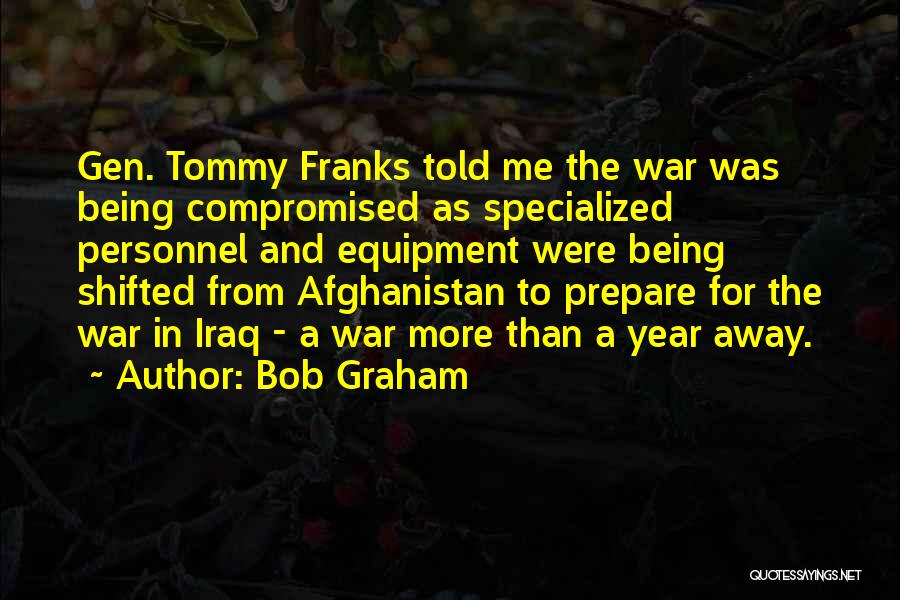 War In Iraq Quotes By Bob Graham