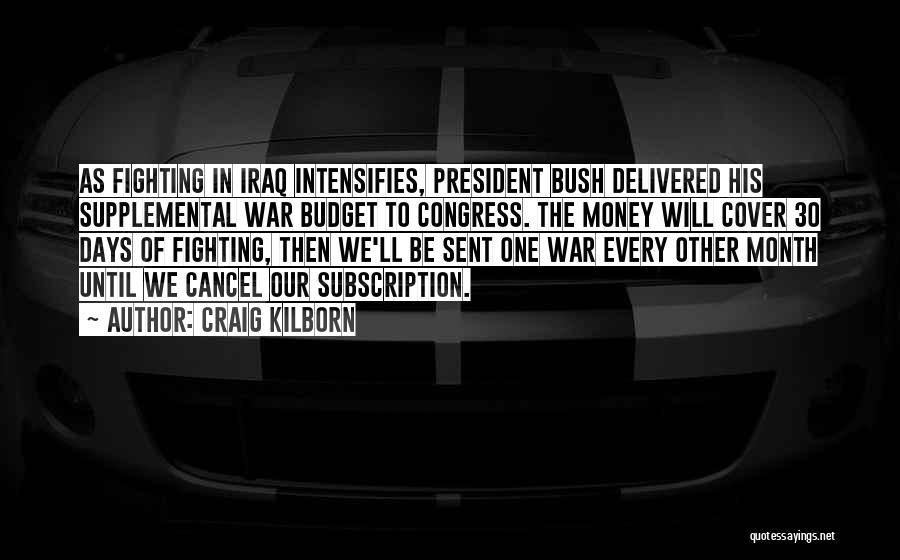 War In Iraq Quotes By Craig Kilborn