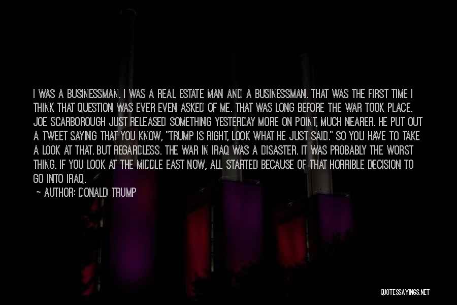 War In Iraq Quotes By Donald Trump