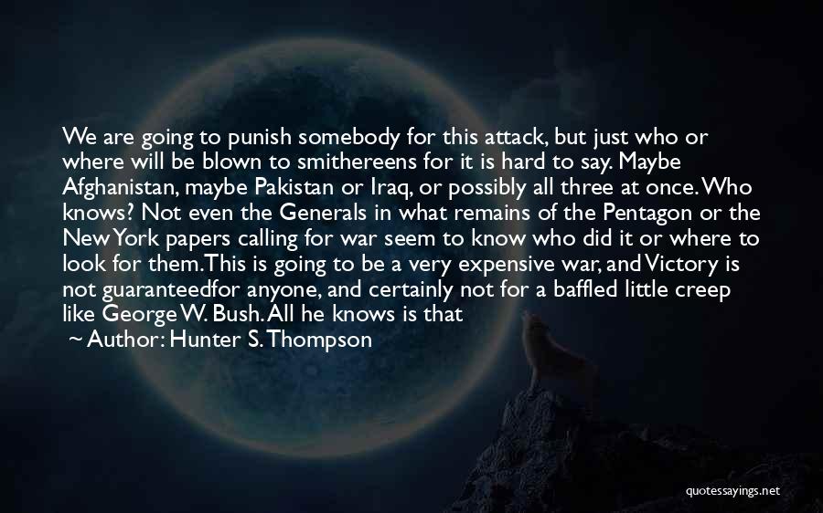 War In Iraq Quotes By Hunter S. Thompson