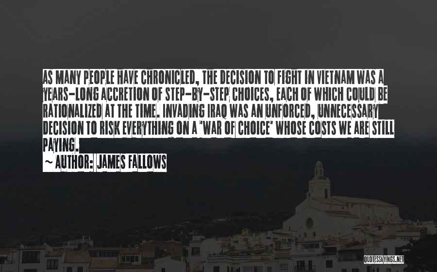 War In Iraq Quotes By James Fallows