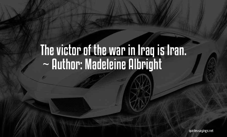 War In Iraq Quotes By Madeleine Albright