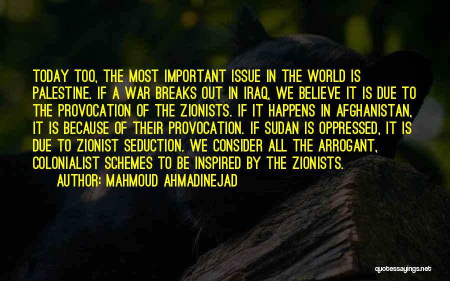 War In Iraq Quotes By Mahmoud Ahmadinejad