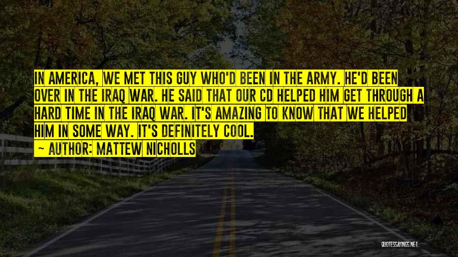 War In Iraq Quotes By Mattew Nicholls