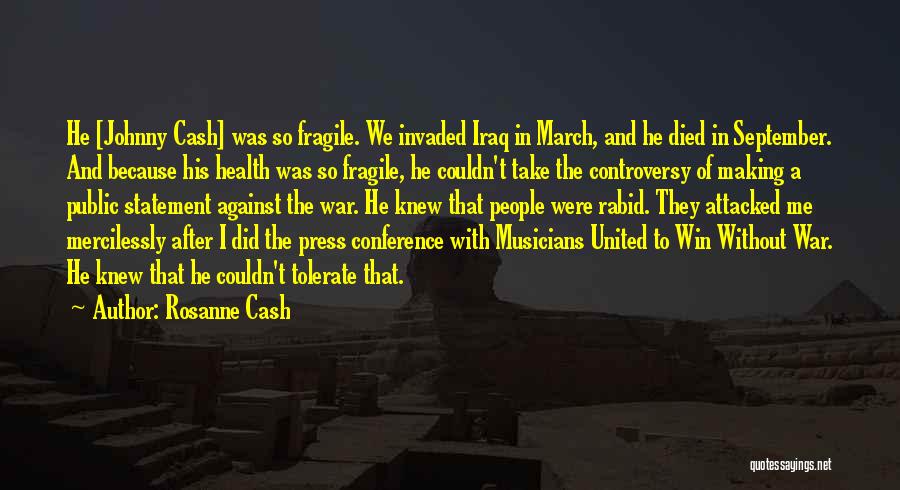 War In Iraq Quotes By Rosanne Cash