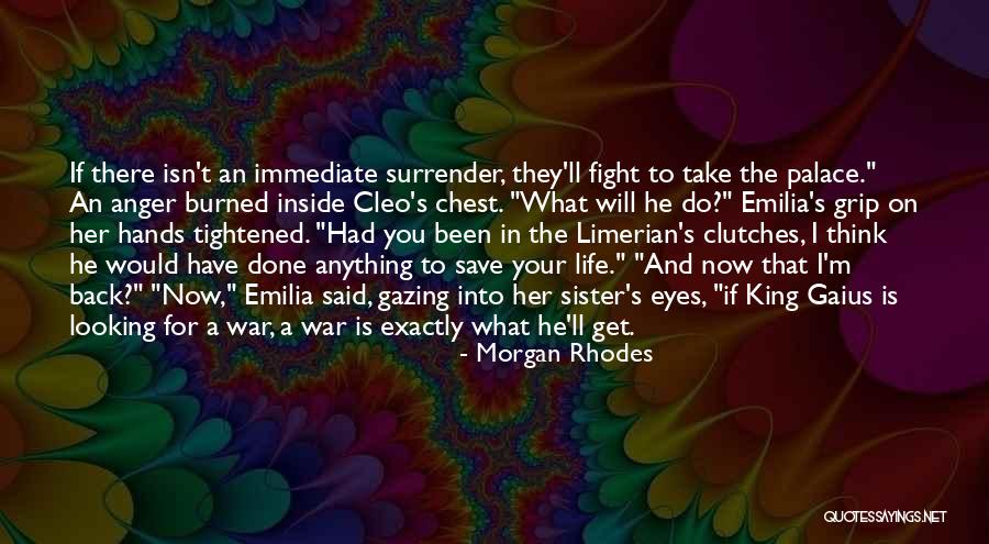 War In Life Quotes By Morgan Rhodes