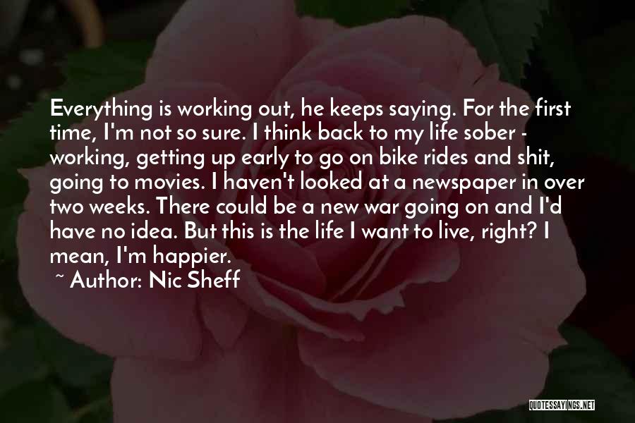 War In Life Quotes By Nic Sheff