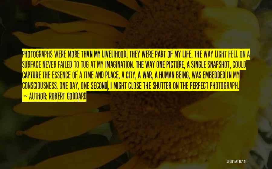 War In Life Quotes By Robert Goddard War In Life Quotes By Robert Goddard