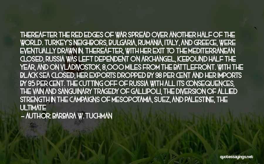 War In Middle East Quotes By Barbara W. Tuchman