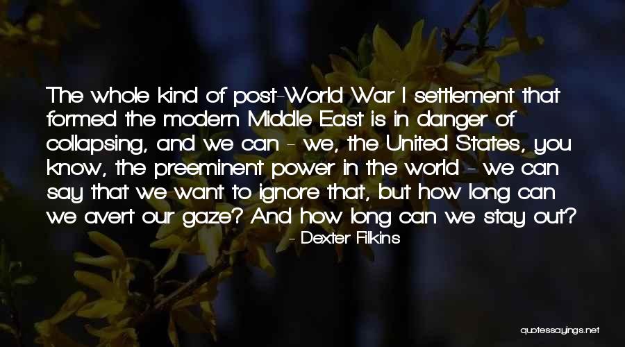 War In Middle East Quotes By Dexter Filkins