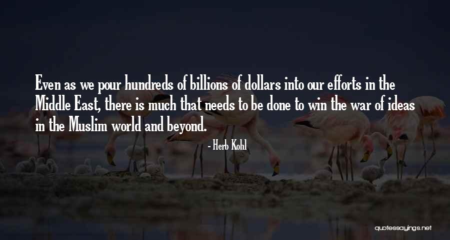 War In Middle East Quotes By Herb Kohl