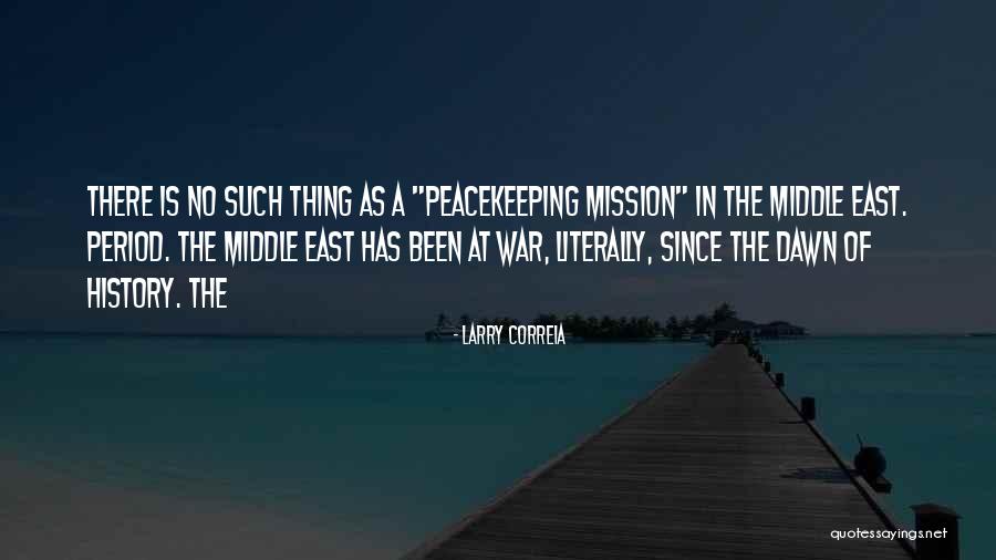 War In Middle East Quotes By Larry Correia