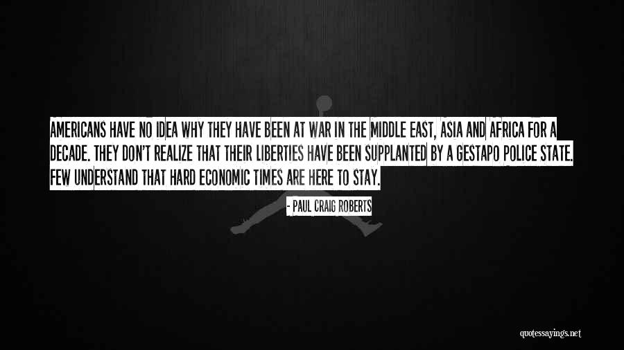 War In Middle East Quotes By Paul Craig Roberts