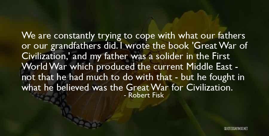 War In Middle East Quotes By Robert Fisk