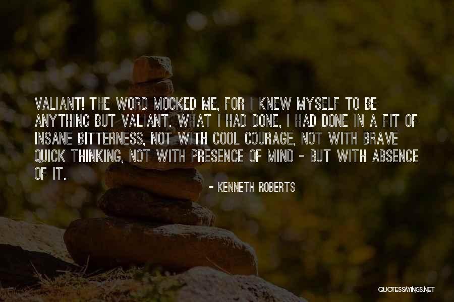 War In Mind Quotes By Kenneth Roberts War In Mind Quotes By Kenneth Roberts