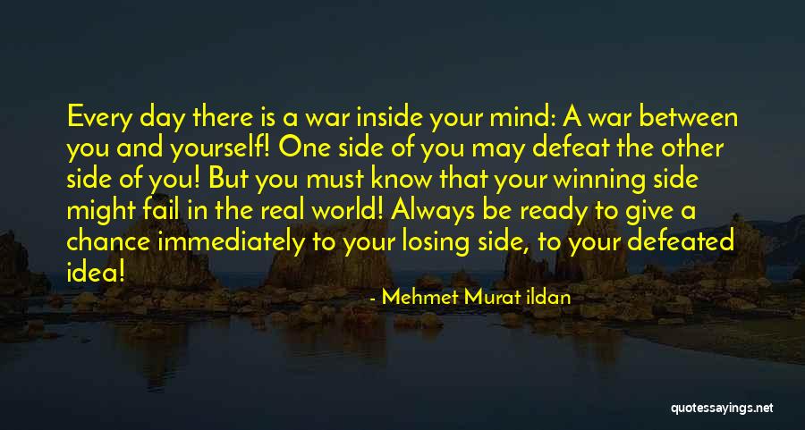 War In Mind Quotes By Mehmet Murat Ildan War In Mind Quotes By Mehmet Murat Ildan