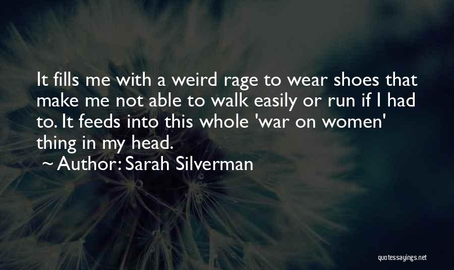 War In My Head Quotes By Sarah Silverman