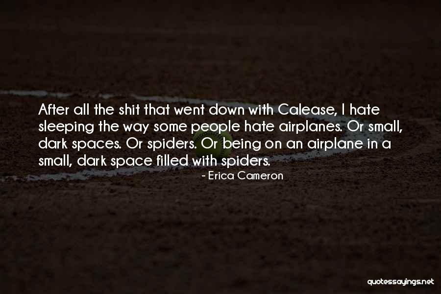 War In Space Quotes By Erica Cameron War In Space Quotes By Erica Cameron