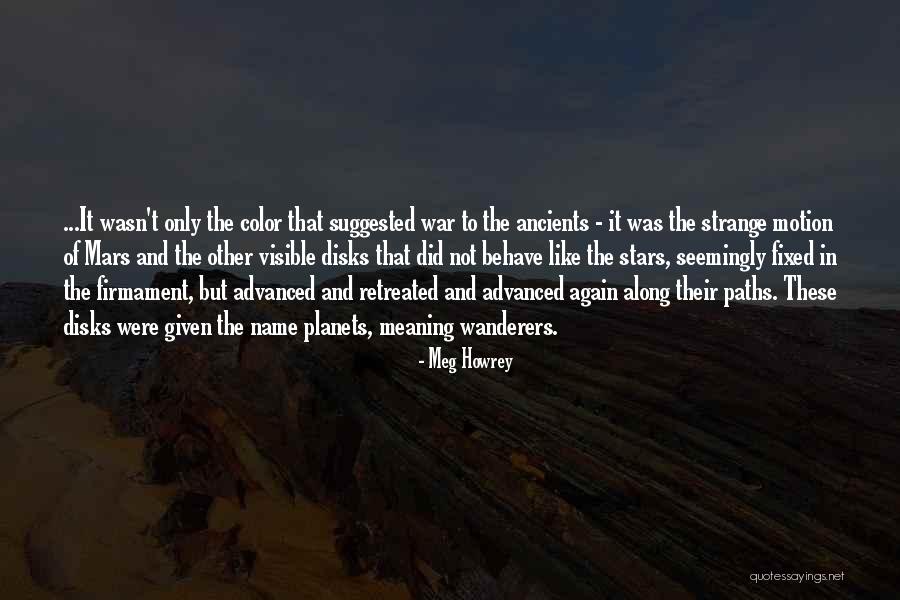 War In Space Quotes By Meg Howrey War In Space Quotes By Meg Howrey
