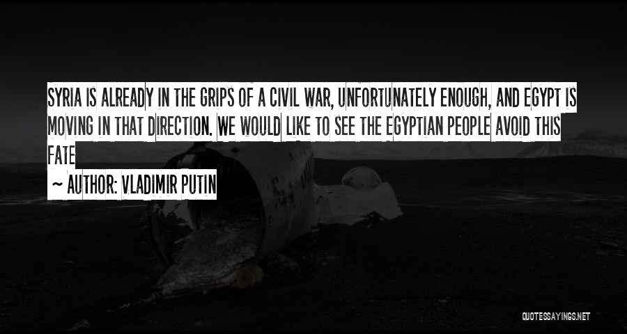 War In Syria Quotes By Vladimir Putin