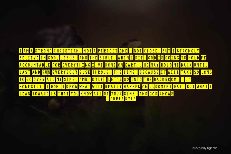 War In The Bible Quotes By Chris Kyle War In The Bible Quotes By Chris Kyle