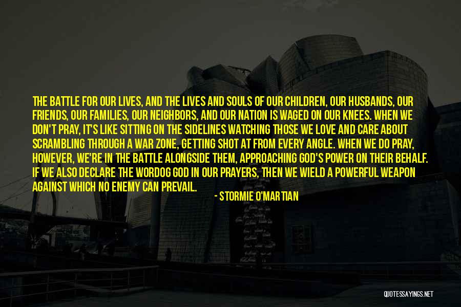 War In The Bible Quotes By Stormie O'martian War In The Bible Quotes By Stormie O'martian