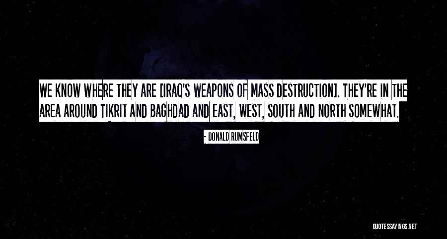 War In The North Quotes By Donald Rumsfeld War In The North Quotes By Donald Rumsfeld