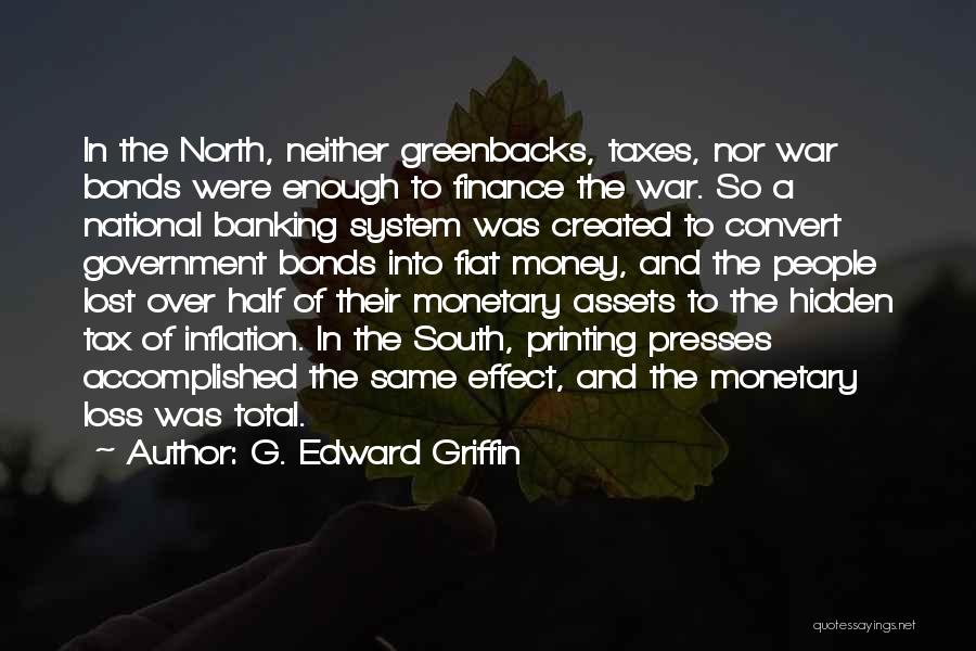 War In The North Quotes By G. Edward Griffin