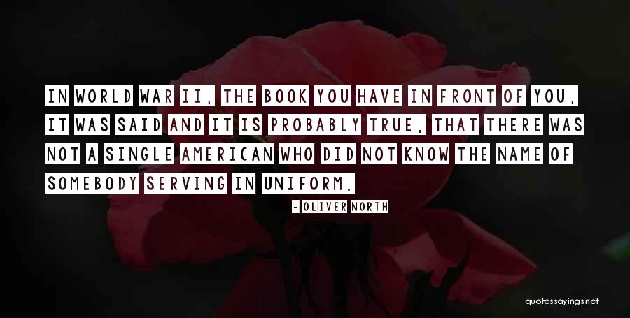 War In The North Quotes By Oliver North