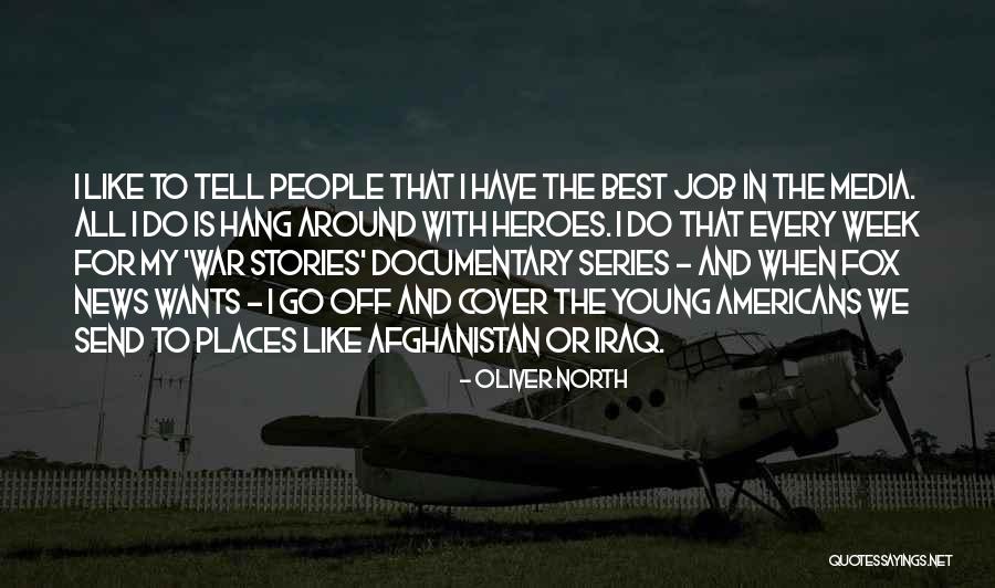 War In The North Quotes By Oliver North War In The North Quotes By Oliver North