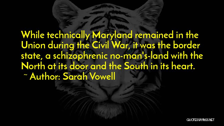 War In The North Quotes By Sarah Vowell