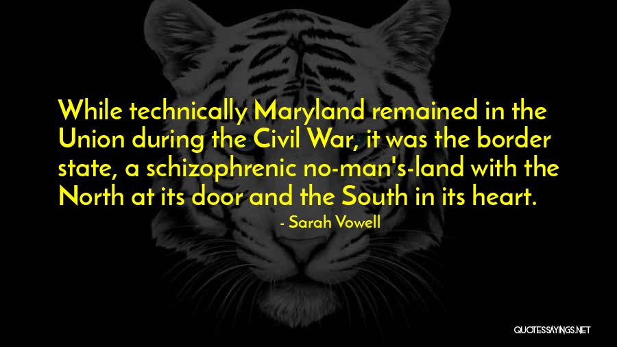 War In The North Quotes By Sarah Vowell War In The North Quotes By Sarah Vowell