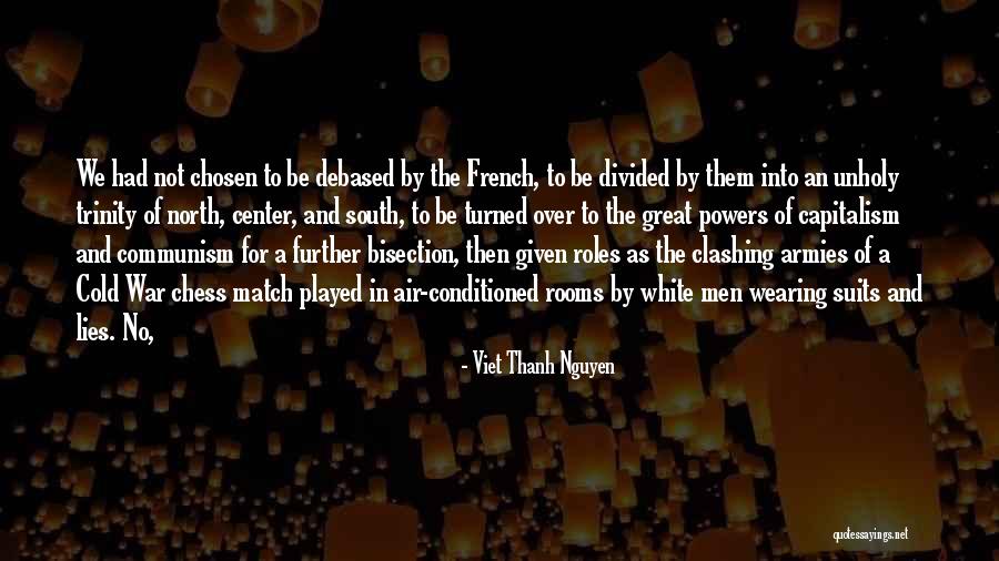 War In The North Quotes By Viet Thanh Nguyen