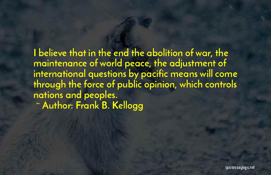 War In The Pacific Quotes By Frank B. Kellogg