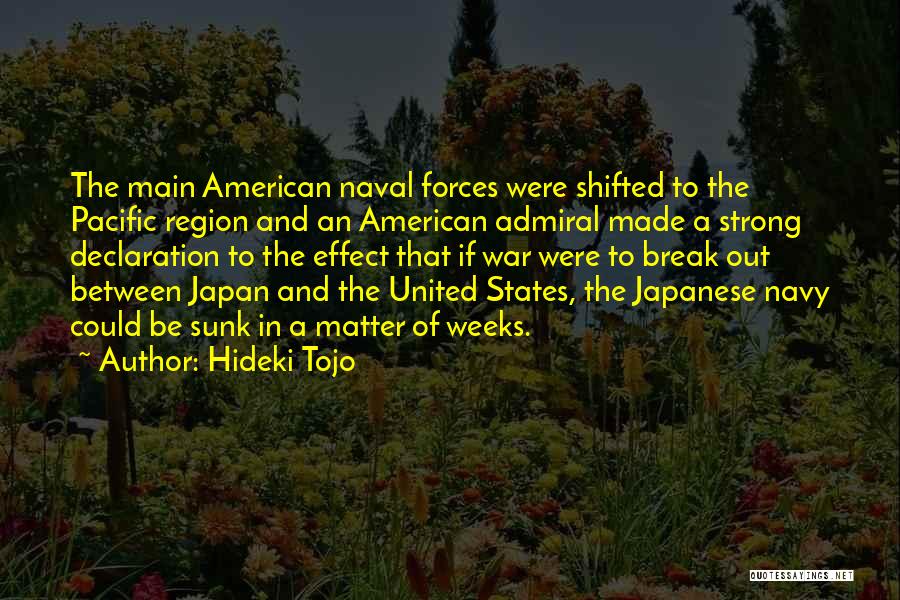 War In The Pacific Quotes By Hideki Tojo