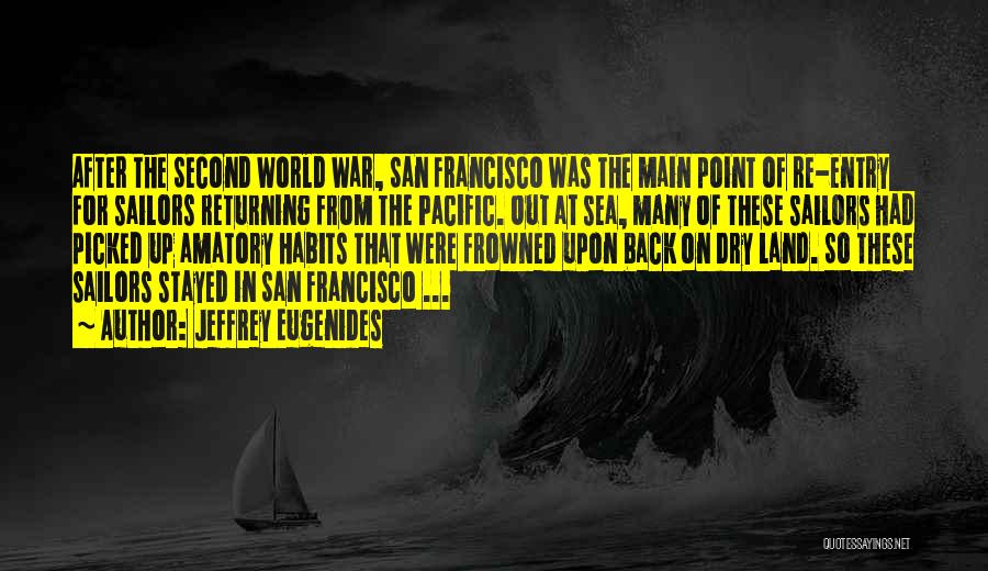 War In The Pacific Quotes By Jeffrey Eugenides