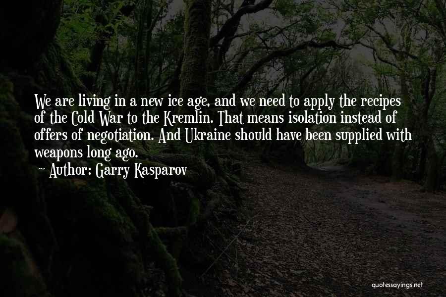 War In Ukraine Quotes By Garry Kasparov