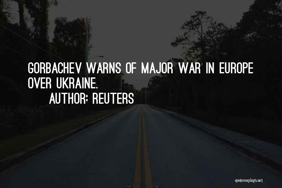 War In Ukraine Quotes By Reuters