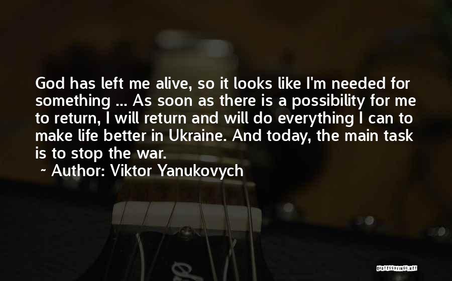 War In Ukraine Quotes By Viktor Yanukovych